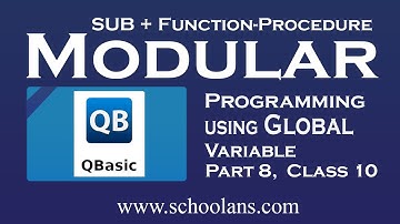 SEE Computer science || MODULAR programming for Beginners || Part 8 || Global Variable, Class 10