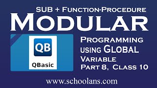 SEE Computer science || MODULAR programming for Beginners || Part 8 || Global Variable, Class 10