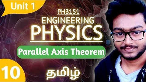 Parallel Axis Theorem in Tamil Engineering Physics PH3151 Unit 1 Mechanics | Moment of Inertia