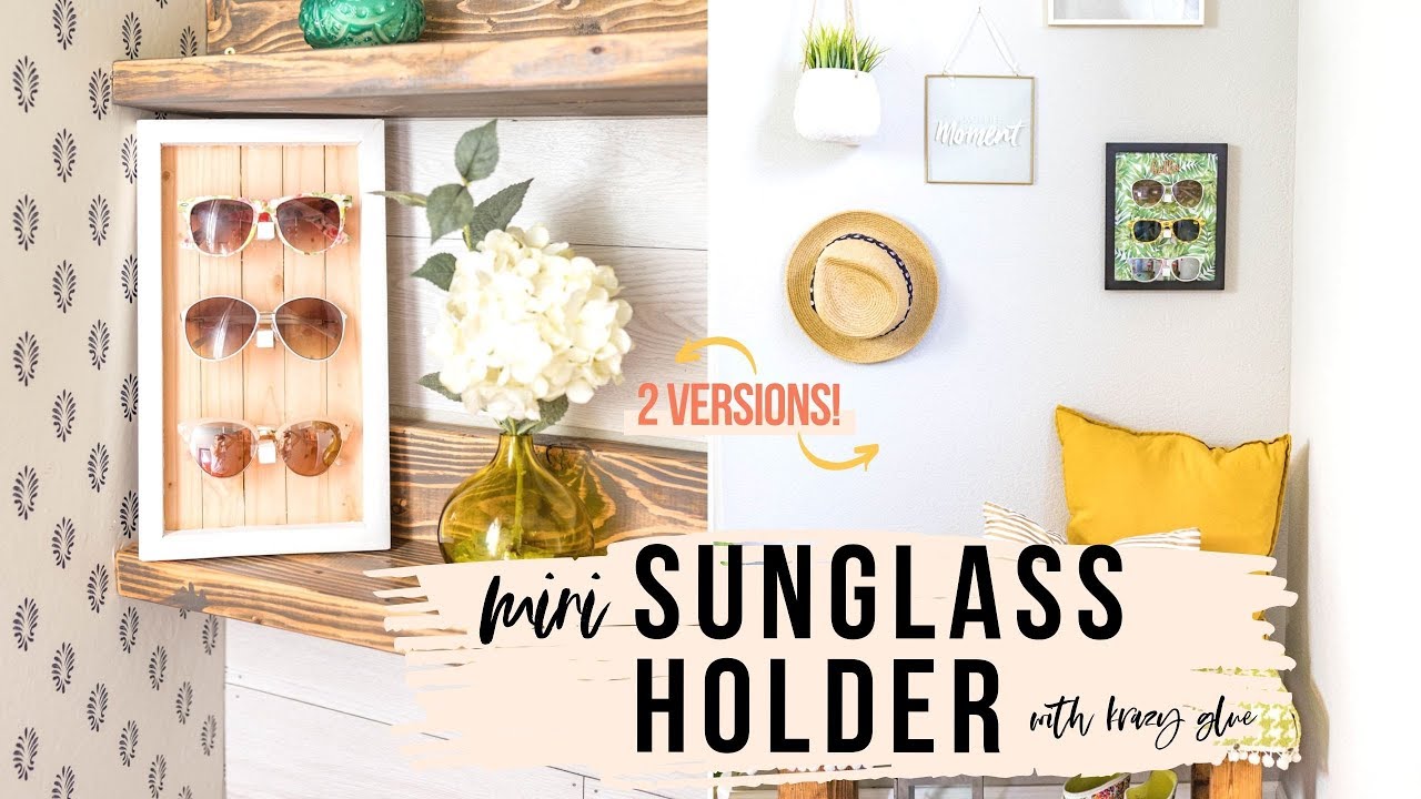 DIY Sunglasses Holder — 2 Versions [No Power Tools!]