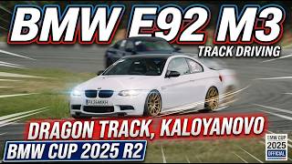 BMW E92 M3 - Track driving at Dragon Track, Kaloyanovo at BMW Cup 2025 R2