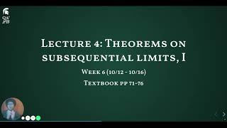 Theorems on Subsequential Limits, Part 1 (MTH320 L06-4)