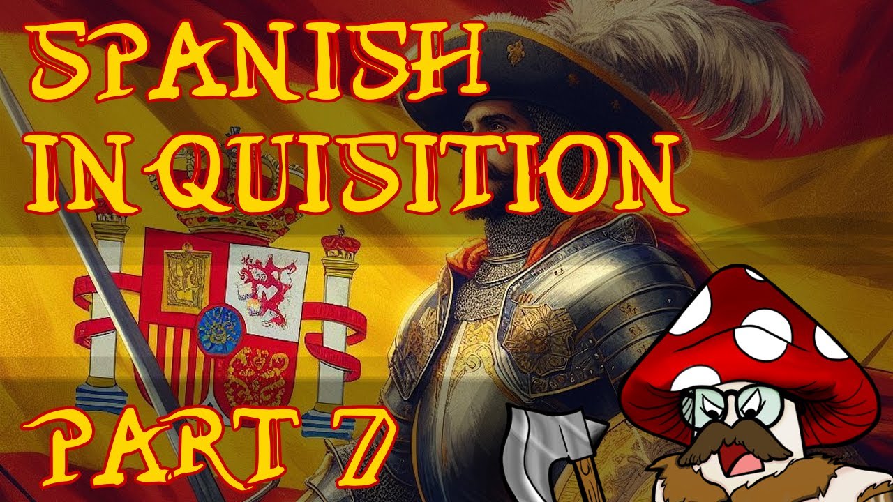 EUV - Spanish Inquisition - Part 7