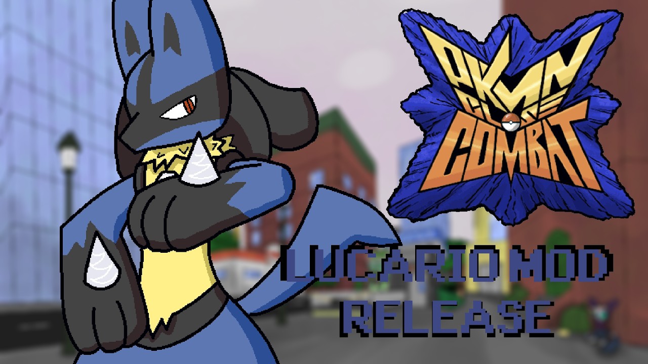 [MOD] POKEMON: CLOSE COMBAT | LUCARIO