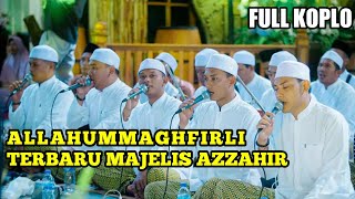 Allahummaghfirli Dzunubi | Terbaru Majelis Azzahir