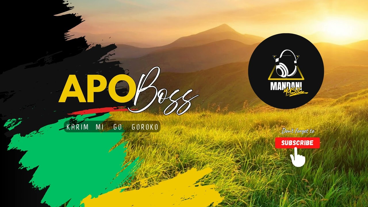 Apo Boss - Karim Me Go Goroka 
