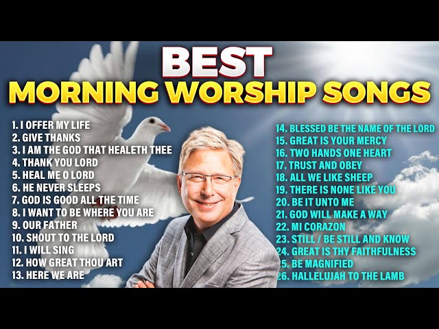 Best Don Moen Morning Worship Songs 🙏 Non Stop Praise and Worship 2024 class=