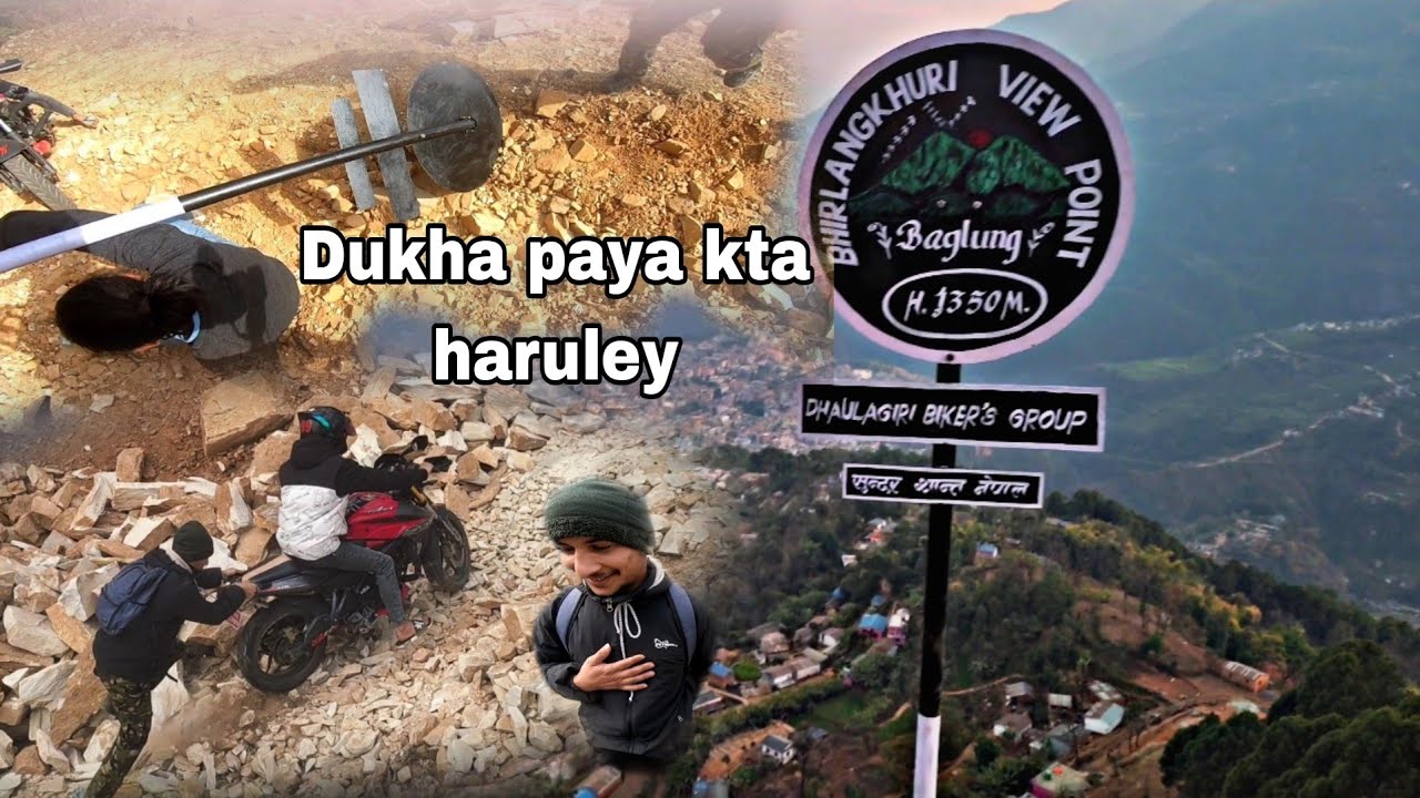 Dukha paya kta haru // Bhirlangkhuri view point // Dhaulagiri Biker's Group