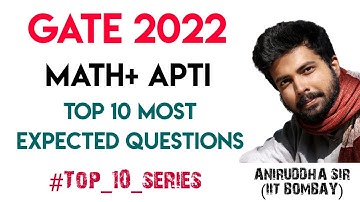 GATE 2022 APTITUDE AND MATH | REVISION THROUGH EXPECTED QUESTIONS | Aniruddha Sir IITB #gate2022