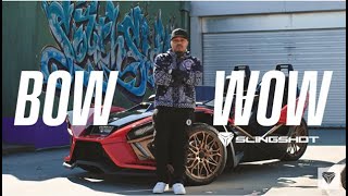 Bow Wow | Make Your Mark | Slingshot