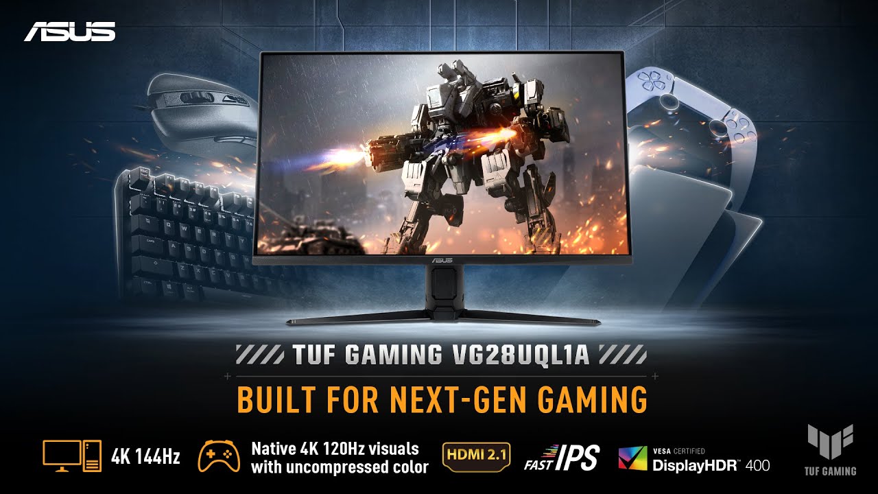 TUF Gaming VG28UQL1A HDMI 2.1 Gaming Monitor - Built For TUF Gaming VG28UQL1A HDMI 2.1 Gaming Monitor - Built For