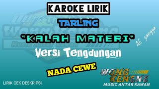 Kalah materi NADA CEWE KAROKE VERSI TENGDUNG