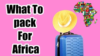 What to pack for Africa
