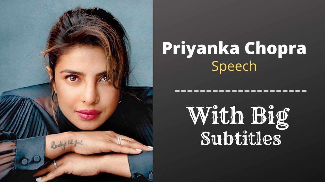 Priyanka Chopra speech || with Big Subtitles || Learn English - YouTube
