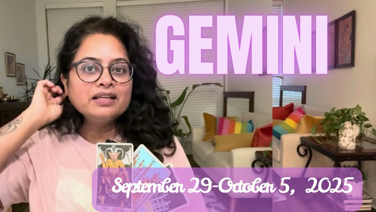 GEMINI ♊️ Be Flexible! September 29-October 5, 2025 