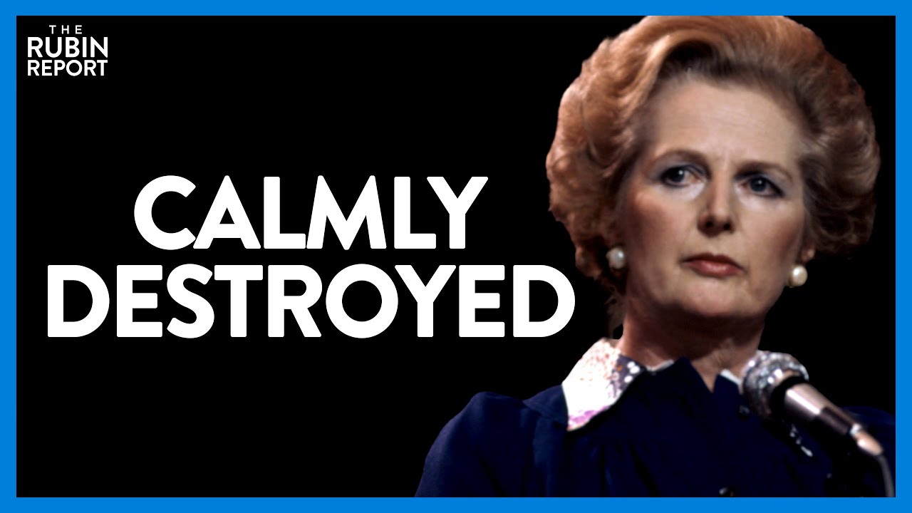 Watch as Margaret Thatcher Calmly Shatters Host’s Big Gov’t Dreams | DM CLIPS | Rubin Report