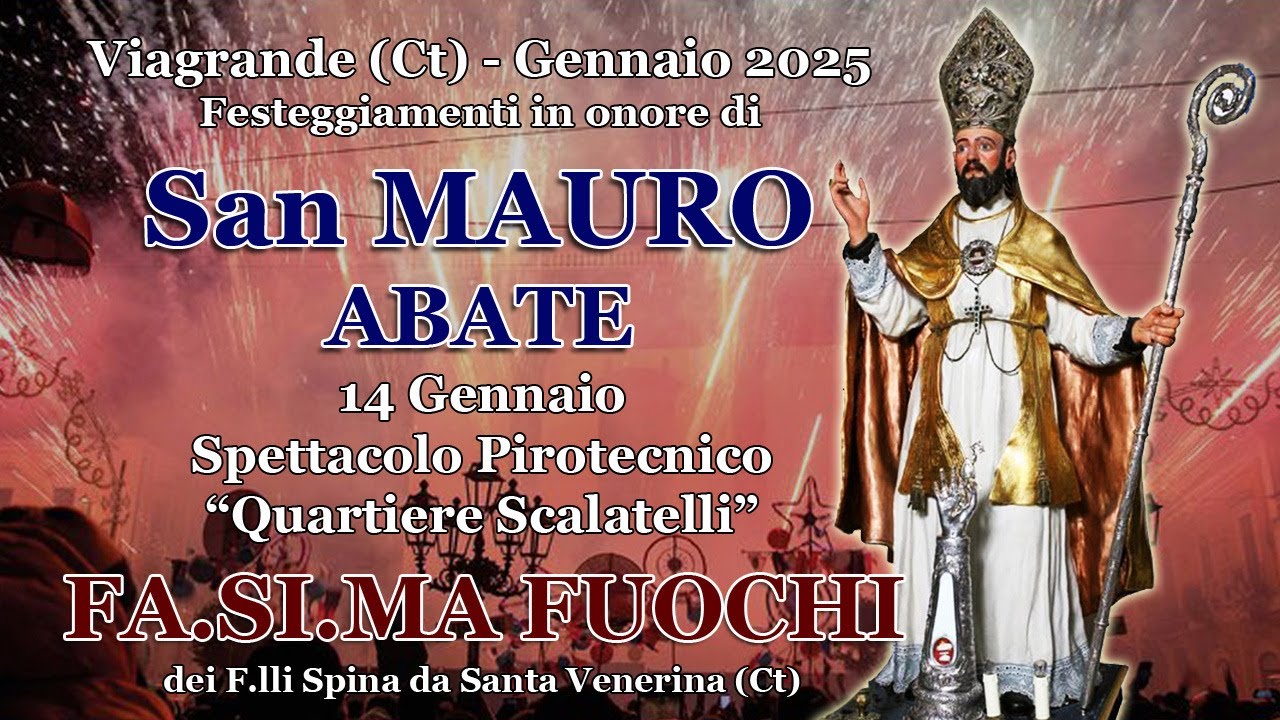 VIAGRANDE (Ct) - San MAURO Abate 2025 - FA.SI.MA FUOCHI EVENTI (Night Show)