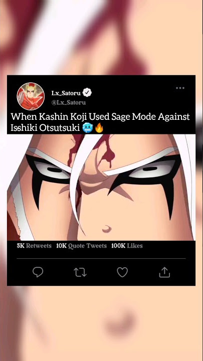 When Kashin Koji Used Sage Mode Against Isshiki Otsutsuki 🔥💯#naruto #shorts #boruto