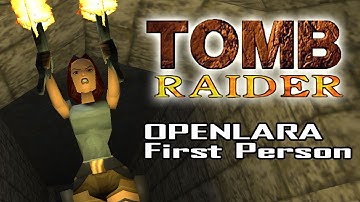 🎮 First Person Tomb Raider / OpenLara (XProger)
