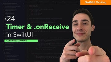 How to use Timer and onReceive in SwiftUI | Continued Learning #24