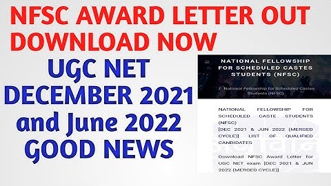 NFSC AWARD LETTER OUT// UGC NET DECEMBER 2021 AND JUNE 2022 NFSC AWARD LETTER DOWNLOAD NOW