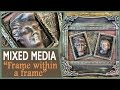 How to: Mixed Media Art Frame