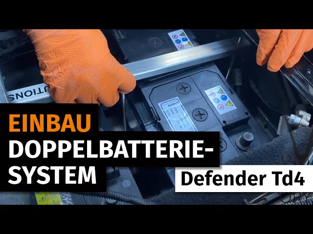 Doppelbatterie-System Einbau im Land Rover Defender 