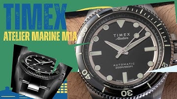 New Release Timex Atelier Marine M1a