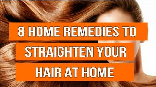 HOME REMEDIES TO STRAIGHTEN YOUR HAIR/ TUBE. Ph