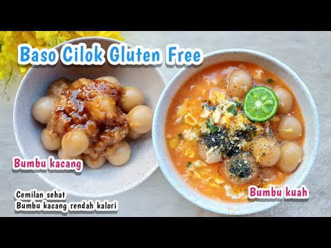 Bakso Cilok Gluten-free | Bacil sehat | Sambal kacang low calorie | Bacil Mocaf