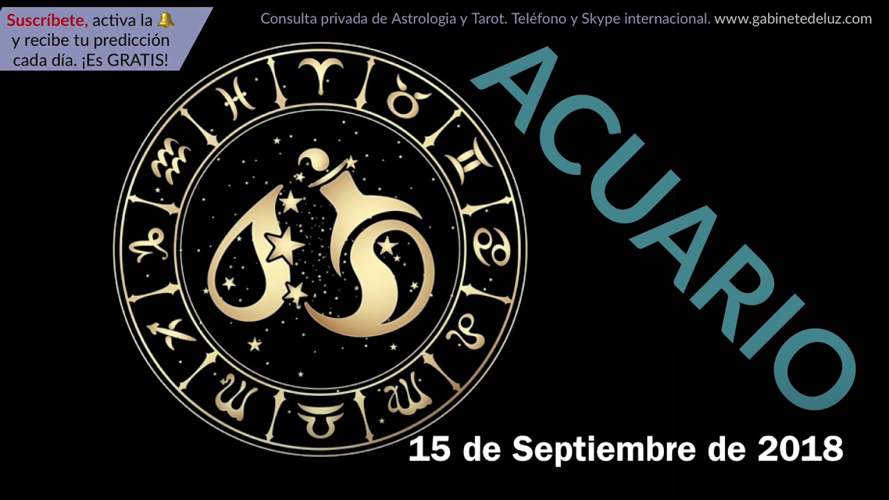 Horóscopo Diario Acuario 15 de Septiembre de 2018 YouTube
