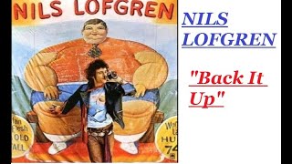 HQ  NILS LOFGREN  -  BACK IT UP   Best Version!  HIGH FIDELITY AUDIO HQ &amp; Lyrics