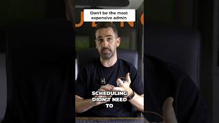 Don't be the most expensive admin