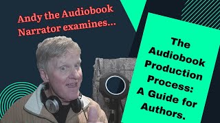 The Audiobook Production Process: A Guide for Authors.