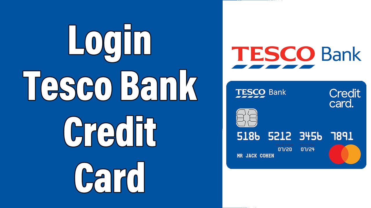 How To Login Tesco Bank Credit Card Online Account 2022 Tesco Bank 