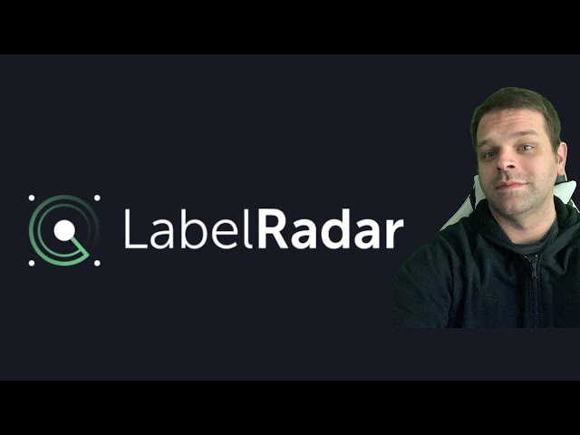 LabelRadar And Why You Should Be Using It! class=