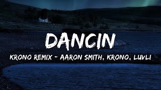 Dancin (feat. Luvli) - Krono Remix - Aaron Smith, Krono, Luvli (Lyric) | Ghost - Justin Bieber Resimi