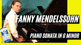 Ep. 16. Fanny Mendelssohn Piano Sonata in G Minor. Anna Shelest