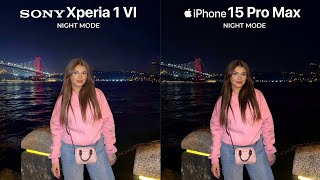 Sony Xperia 1 VI VS iPhone 15 Pro Max NIGHT MODE Camera Test