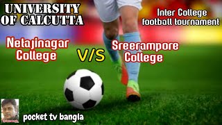 University of Calcutta, inter college football tournament, Pocket tv bangla, IFA, CFL, CRA,