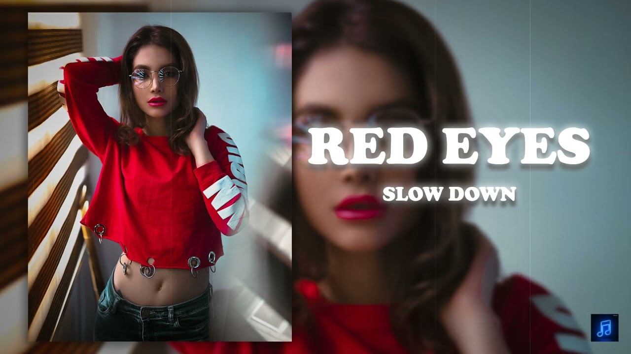 Red Eyes {slow + reverb} Js Randhawa Laji Surapuria YouTube