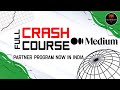 Medium Partner Program now in India ||Earn Money via Blogging ||Full Crash Course in English & Tamil