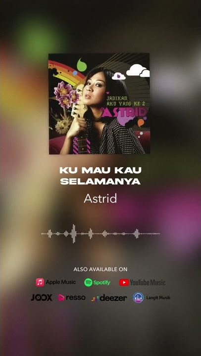 Astrid - Ku Mau Kau Selamanya #shorts