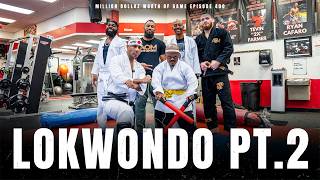 LOKWONDO PT.2 - MILLION DOLLAZ WORTH OF GAME EPISODE 400