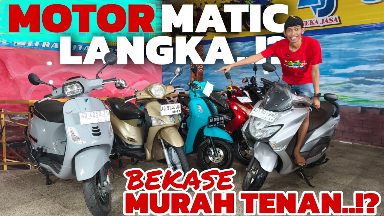 MOTOR MATIC LANGKA, BEKASNYA MURAH TENAN!? motor bekas murah - ANEKA JASA MOTOR SOLO 