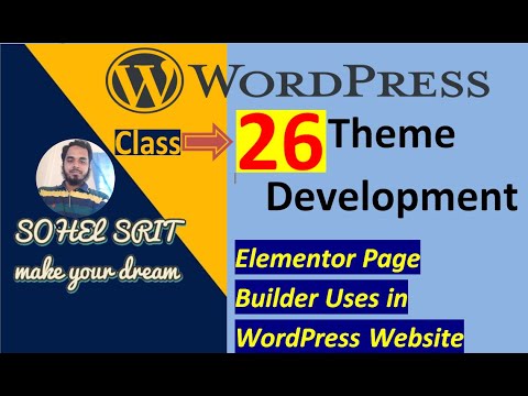Class-26 Elementor Page Builder Uses in WordPress Website. - YouTube