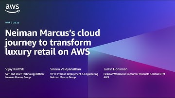 AWS at NRF 2023: Neiman Marcus