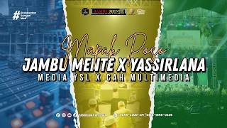 Download Lagu LIVE 🔴 IHTITAM MAJELIS SHOLAWAT YASSIRLANA X JAMBU MENTE AUDIO MP3