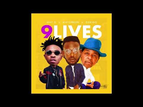 may-d-ft.-mayorkun-&-oskido---9-lives-official-audio