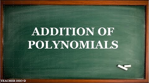ADDITION OF POLYNOMIALS - PART 1 (TAGALOG)